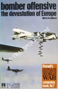 Bomber Offensive: The Devastation of Europe by FRANKLAND, Noble